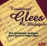 Traditional Glees & Madrigals , Pro Cantione Antiqua