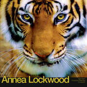 Tiger Balm / Amazonia Dreaming / Immersion , Annea Lockwood