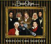 Wolfgang's Big Night Out , The Brian Setzer Orchestra