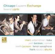 Several Lights , The Chicago Luzern Exchange