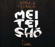Live /  Dance & Reflexion [Import] , Mei Tei Sho