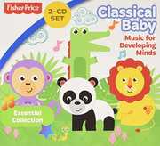 Classical Baby Music Of Developing Minds (Various Artists) , Various Artists