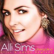 Driving Blind (Still & Havoc Remixes) , Alli Sims