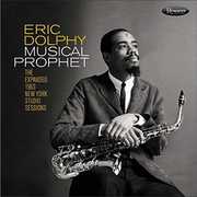 Musical Prophet: The Expanded 1963 New York Studio Sessions , Eric Dolphy
