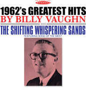 1962's Greatest Hits & the Shifting Whispering , Billy Vaughn