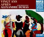 Vingt Ans Apres , Alexandre Dumas