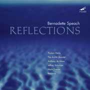 Reflections , Bernadette Speach