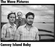 Canvey Island Baby , The Wave Pictures