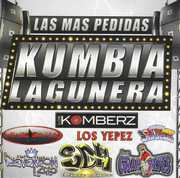Las Mas Pedidas De Kumbia Lagunera , Various Artists
