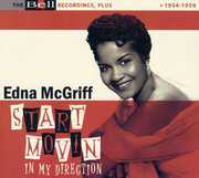Start Movin in My Direction the Bell Recordings , Edna McGriff