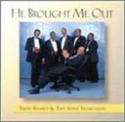 He Brought Me Out , Troy Ramey