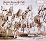 Late Keyboard Sonatas , Luca Guglielmi
