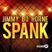 Spank , Jimmy "Bo" Horne