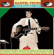 Those Rockabilly Days [Import] , Narvel Felts