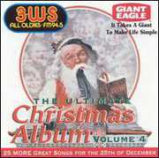 Ultimate Christmas Album Vol.4: 3 WS 94.5 FM Pittsburgh , Various Artists
