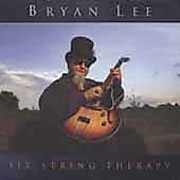 Six String Therapy , Bryan Lee