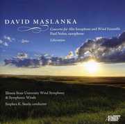 David Maslanka: Liberation , Stephen K. Steele