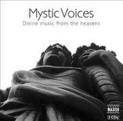 Mystic Voices: Divine Music from the Heavens / Various