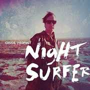Night Surfer , Chuck Prophet
