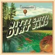 Anthology , The Nitty Gritty Dirt Band