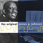 Original James P. Johnson , James P. Johnson