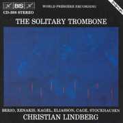 Solitary Trombone , Christian Lindberg