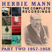 Complete Recordings: 1957-1958 , Herbie Mann
