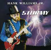 Stormy , Hank Williams Jr.