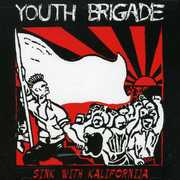 Sink with Kalifornia / Sound & Fury , Youth Brigade