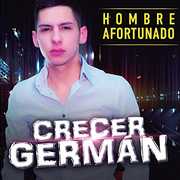 Hombre Afortunado , Crecer German