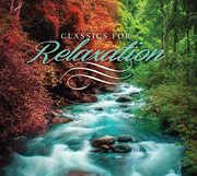 Classics for Relaxation , Various Artists