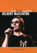 Delbert McClinton: Live From Austin, TX: Austin City Limits , Delbert McClinton