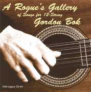 Rogue's Gallery of Songs for 12 String , Gordon Bok