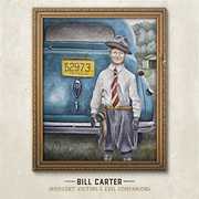 Innocent Victims and Evil Companions , Bill Carter