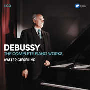 Debussy: The Complete Piano Works , Walter Gieseking