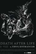 Death After Life , Thug Entrancer