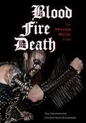 Blood, Fire and Death: The Swedish Metal Story