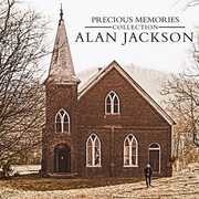 Precious Memories Collection: Alan Jackson , Alan Jackson