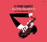 Alto Gusto , PJ Perry