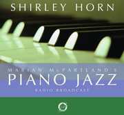 Marian McPartland's Piano Jazz Radio Broadcast , Shirley Horn