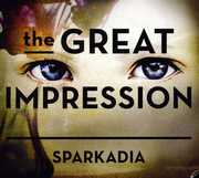 The Great Impression , Sparkadia