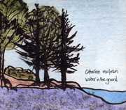 Water in the Ground , Catherine MacLellan