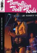 Let Yourself Go (Live in Madrid 2006) , Demolition Doll Rods