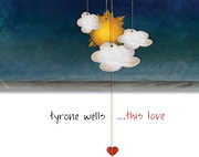 This Love , Tyrone Wells