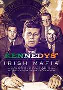 The Kennedys' Irish Mafia 
