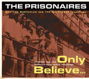 Only Believe , The Prisonaires