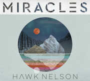 Miracles , Hawk Nelson