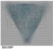 Between the Lines , Nick Curly