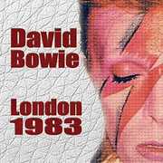 London 1983 , David Bowie