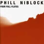 Four Full Flutes , Phill Niblock